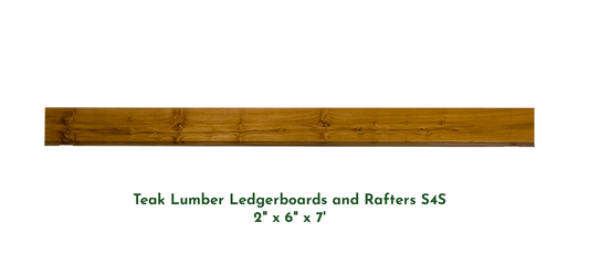 Teak Lumber Ledgerboards and Rafters S4S 2" x 6" x 7'