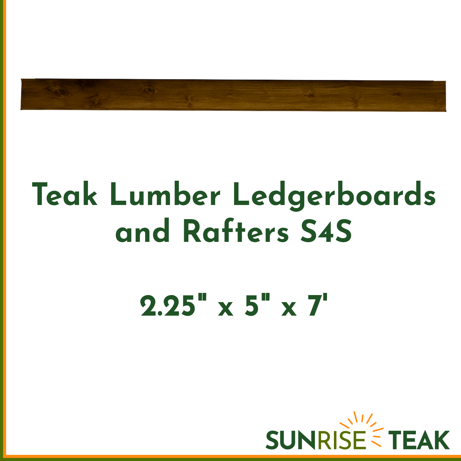 Teak Lumber Ledgerboards and Rafters S4S 2.25" x 5" x 7'