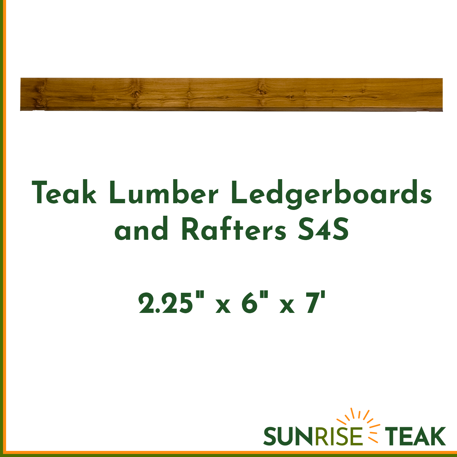 Teak Lumber Ledgerboards and Rafters S4S 2.25" x 6" x 7'